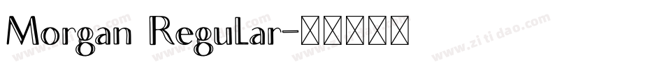Morgan Regular字体转换